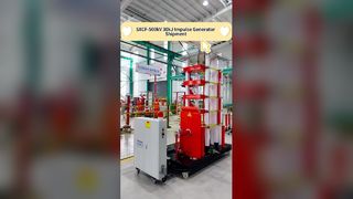 SXCF-500kV 30kJ Impulse Generator Shipment